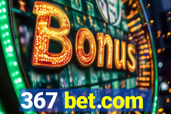 367 bet.com